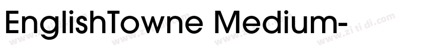 EnglishTowne Medium字体转换 EnglishTowne Medium字体转换